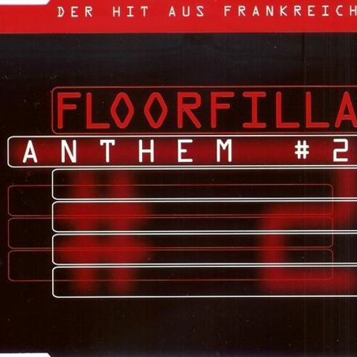 Floorfilla Anthem #2 (The Mind Destiny Edit)