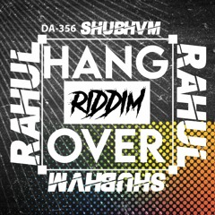 RAHUL X SHUBHVM - Hang over