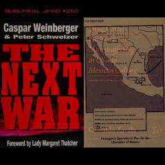 *UNLOCKED* [#260] THE NEXT WAR: Trump, Mexican “Cartels”, & the Monroe Doctrine on Steroids