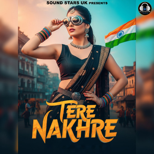 Tere Nakhre (Ding Dong Version)