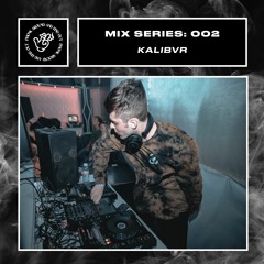 Mix Series 002: KALIBVR