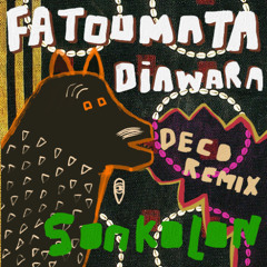 MBR674 - Fatoumata Diawara - Sonkolon (DECO Remix)