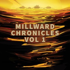 Millward Chronicles Vol 1