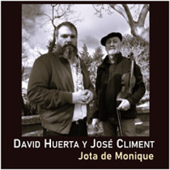 David Huerta y Jose Climent: Jota de Monique