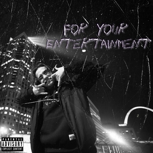 For Your Entertainment