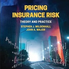MOBI Pricing Insurance Risk: Theory and Practice (Wiley Series in Probability and Statistics) B
