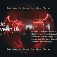 Static Between Us - FoldingSky