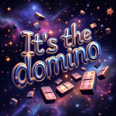 It’s the domino