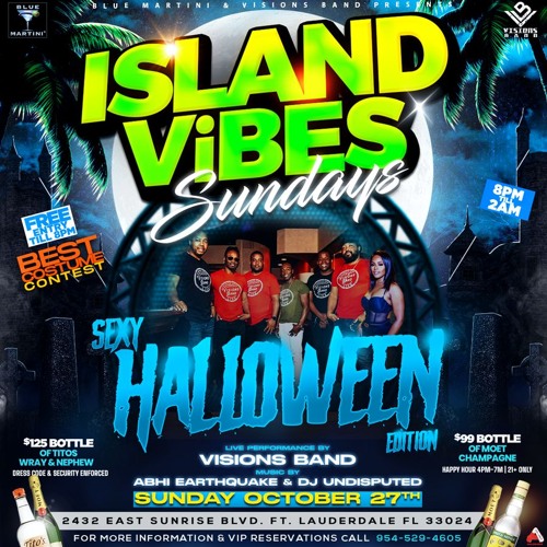 IslandVibesSundays at BlueMartini - Oct 27th - AbhiEQ Undisputed