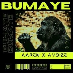 Aaren & Avoize - BUMAYE (Original mix)