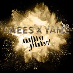 Anees X Yamê -  What My Becane