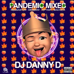 DJ DANNY D - PANDEMIC BACHATA MIX