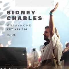 Sidney Charles  - #Stayhome - Key mix 014