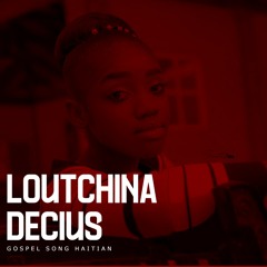 Loutchina Decius - Lanmou Sensè