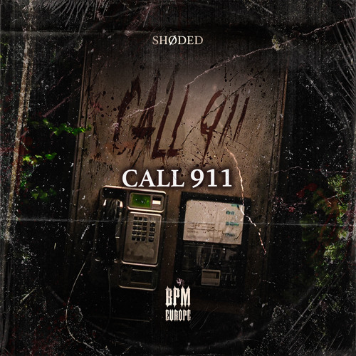 SHØDED-CALL 911