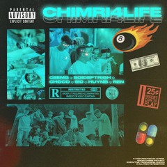 CHOCO - CHIM RI 4 LIFE (CYPHER) ft CeeMG x SOIDEPTRIGH x 5IO x HUYNB x REN