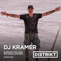 DJ Kramer - DISTRIKT Sound - Burning Man 2019