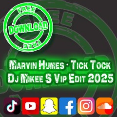Marvin Humes - Tick Tock Dj Mikee S Vip Edit 2025