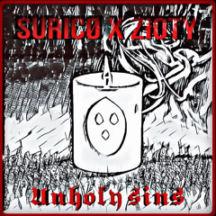 SURICØ x ZłOTY - Unholy Sins [FREEDL]