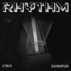 Ken & Odeeus- Rhythm