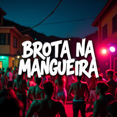 Brota na Mangueira