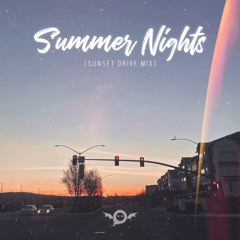 summer nights [sunset drive mix]