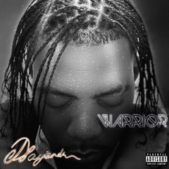 Nay'andre - WARRIOR (Explicit)