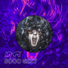 Iskri - Sooo Easy