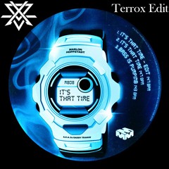 Marlon Hoffstadt - It's That Time(Terrox Edit)