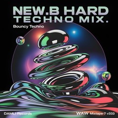 Mix 7 - Bouncy Hard Techno mixtape/mashup.wav