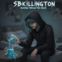 Bleeding through the seams (prod. @luffysome x sorrow bringer)