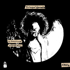 BOTEGA VENDETA - DJ MANDRAGORA, CHASEWEST