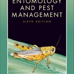 [Access] [EPUB KINDLE PDF EBOOK] Entomology and Pest Management by  Larry P. Pedigo &  Marlin E.