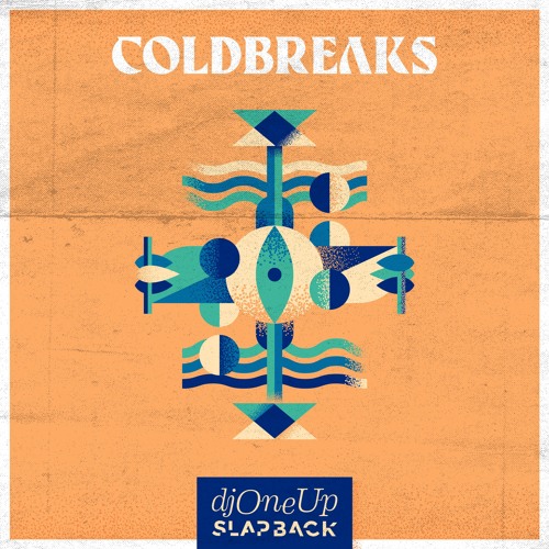 Coldbreaks feat SLAPBACK