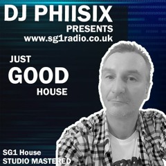 DJ PHIISIX - SG1 House Show 01 December