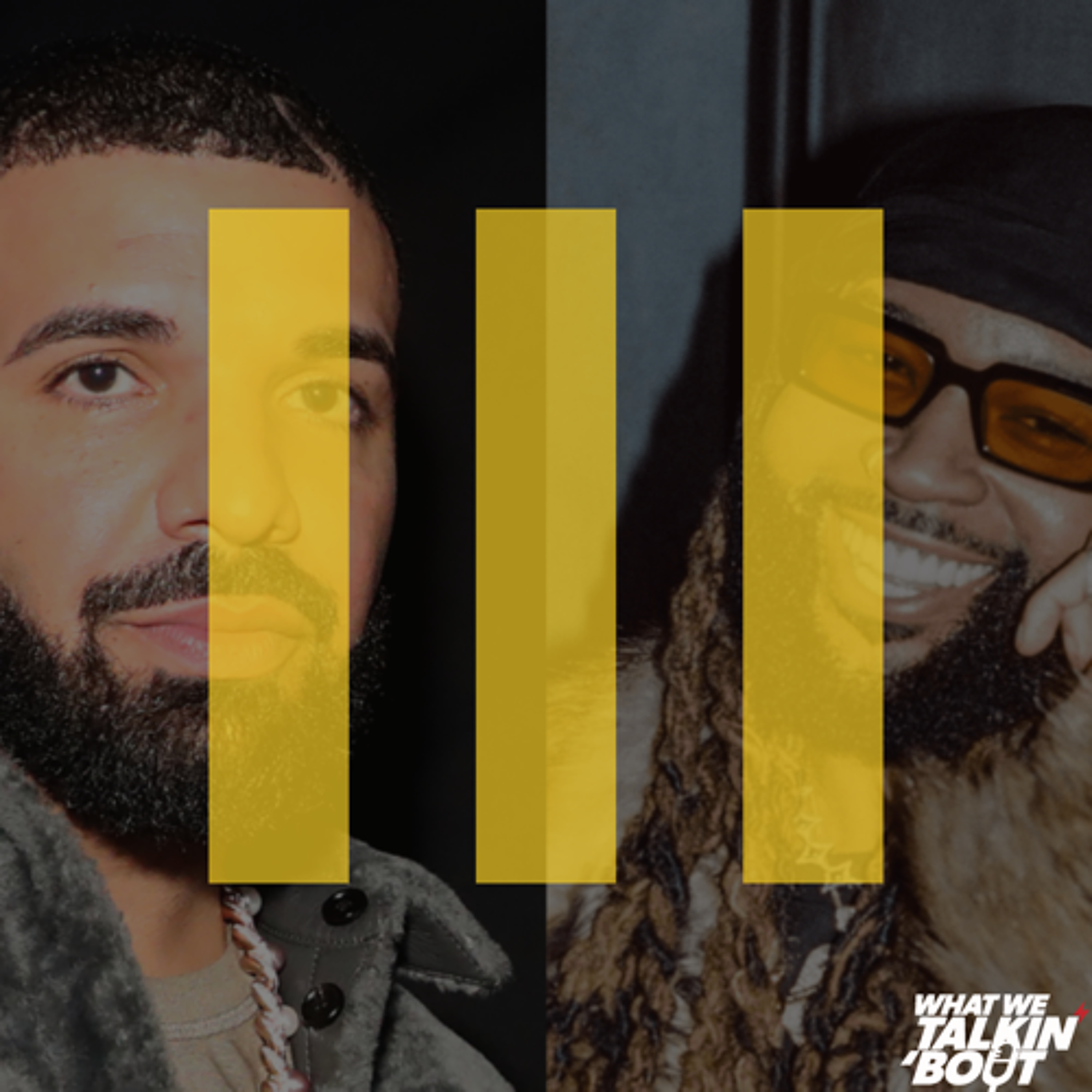 What we Talking Bout Podcast