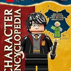 Access [EBOOK EPUB KINDLE PDF] LEGO Harry Potter Character Encyclopedia New Edition: With Exclu