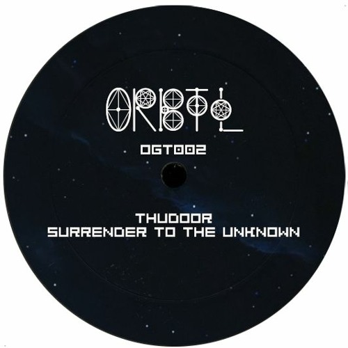 OGT002 - Thudoor - Surrender To The Unknown [Gift Track / Free Download]