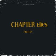 Chapter One; Lies prod by Jayde Crystal