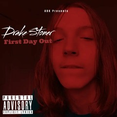 First Day Out (Prod By. DanielWsp)