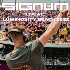 Signum Live @ Luminosity Beach Festival (23-06-2022)