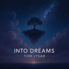 Into Dreams