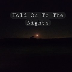 Hold On To The Nights (Richard Marx)