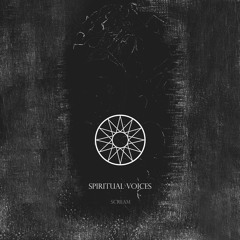 Spiritual Voices + Aikanã  - Phantasm