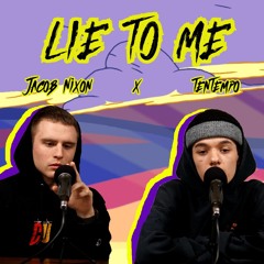 Lie To Me(with tenTempo)