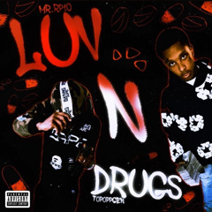 MR.rp10 - Luv n drugs (feat. Topoppgen)