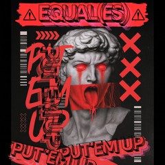 Equal (ES) - Put´Em Up