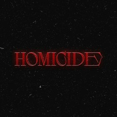 Iamphxnk & Kazeno - HOMICIDE