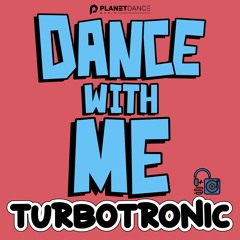 Turbotronic - Dance With Me (Extended Mix)