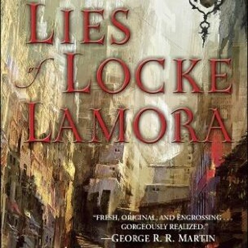 (PDF) Download The Lies of Locke Lamora BY : Scott Lynch